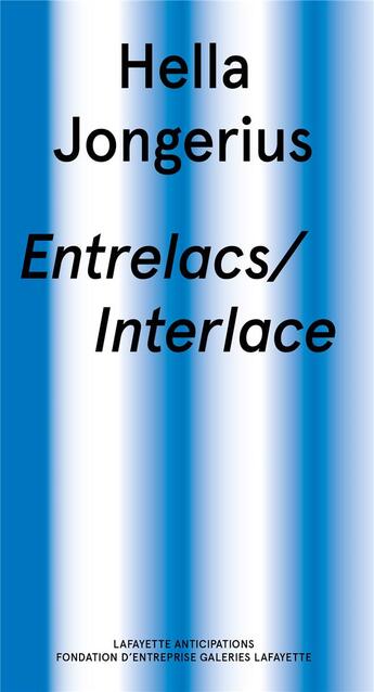 Couverture du livre « Entrelacs / interlace » de Hella Jongerius aux éditions Lafayette Anticipations