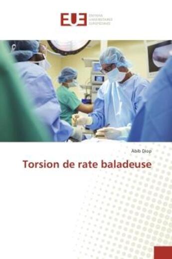 Couverture du livre « Torsion de rate baladeuse » de Abib Diop aux éditions Editions Universitaires Europeennes