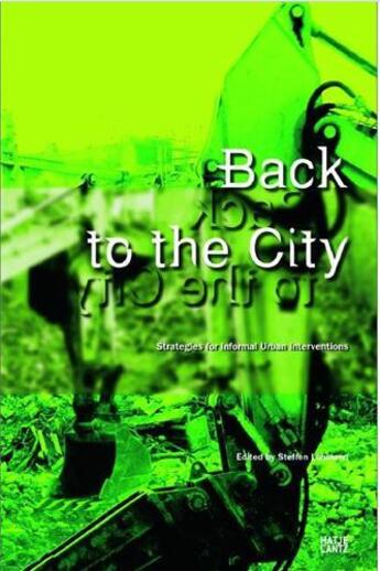 Couverture du livre « Back to the city strategies » de Lehmann Steffen aux éditions Hatje Cantz