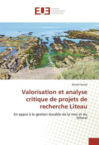 Couverture du livre « Valorisation et analyse critique de projets de recherche liteau » de Sicard Muriel aux éditions Editions Universitaires Europeennes