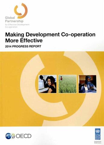 Couverture du livre « Making Development Co-Operation More Effective-2014 Progress Report » de Ocde aux éditions Ocde