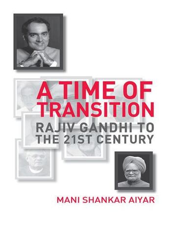 Couverture du livre « A Time of Transition » de Aiyar Mani Shankar aux éditions Penguin Books Ltd Digital