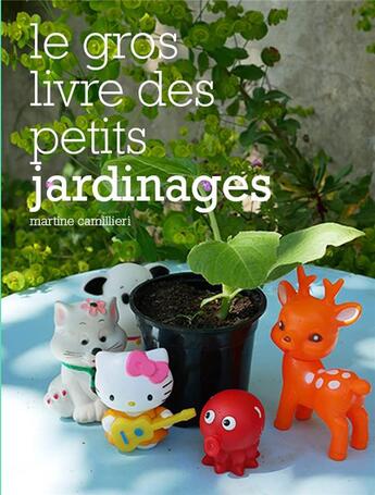 Couverture du livre « Le gros livre des petits jardinages » de Martine Camillieri aux éditions Seuil Jeunesse