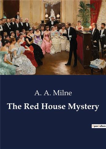 Couverture du livre « The Red House Mystery » de A. A. Milne aux éditions Culturea