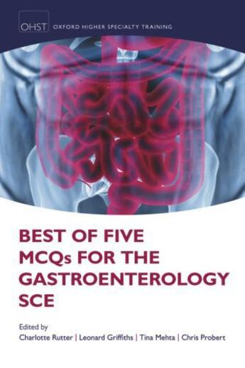 Couverture du livre « Best of Five MCQs for the Gastroenterology SCE » de Charlotte Rutter aux éditions Oup Oxford