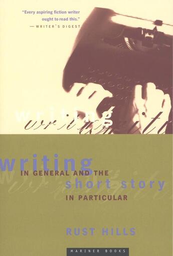 Couverture du livre « Writing in General and the Short Story in Particular » de Hills L Rust aux éditions Houghton Mifflin Harcourt