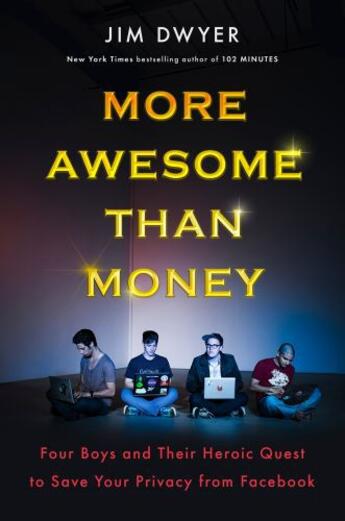 Couverture du livre « More Awesome Than Money » de Dwyer Jim aux éditions Penguin Group Us