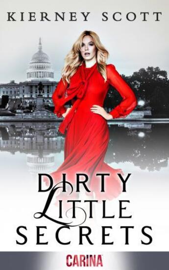 Couverture du livre « Dirty Little Secrets » de Scott Kierney aux éditions Carina