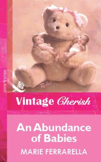 Couverture du livre « An Abundance of Babies (Mills & Boon Vintage Cherish) » de Marie Ferrarella aux éditions Mills & Boon Series