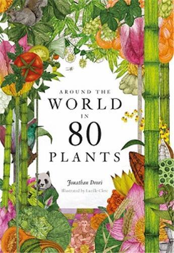 Couverture du livre « Around the world in 80 plants » de Drori Jonathan/Clerc aux éditions Laurence King