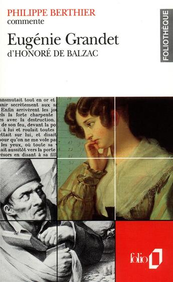 Couverture du livre « Eugénie Grandet d'Honoré de Balzac » de Philippe Berthier aux éditions Folio