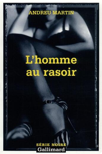 Couverture du livre « L'homme au rasoir » de Andreu Martin aux éditions Gallimard