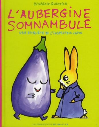 Couverture du livre « L'aubergine somnambule » de Benedicte Guettier aux éditions Gallimard Jeunesse Giboulees