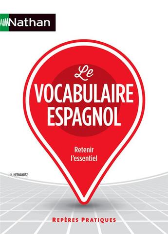 Couverture du livre « Le vocabulaire espagnol - reperes pratiques n 57 - 2016 » de Helene Hernandez aux éditions Nathan