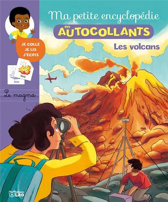 Couverture du livre « Ma petite encyclopédie en autocollants ; les volcans » de Cecile Jugla et Ewen Blain et Nicole Vilette-Herrenschmidt aux éditions Lito