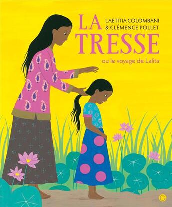 Couverture du livre « La tresse ou le voyage de lalita » de Laetitia Colombani aux éditions Grasset Jeunesse