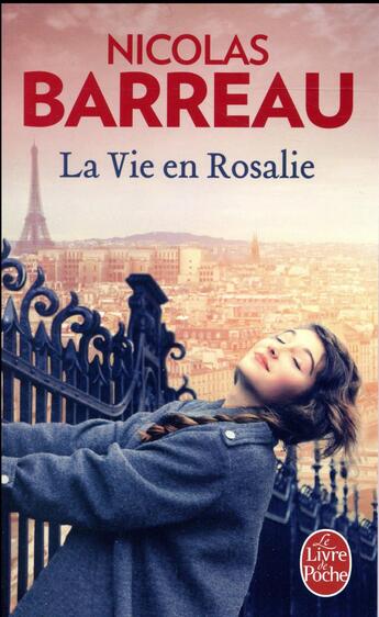 Couverture du livre « La vie en Rosalie » de Nicolas Barreau aux éditions Le Livre De Poche