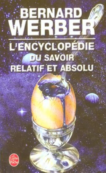 Couverture du livre « L'encyclopédie du savoir relatif et absolu » de Bernard Werber aux éditions Le Livre De Poche