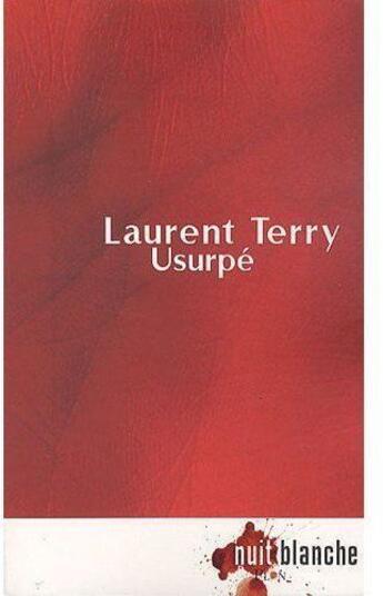 Couverture du livre « Usurpe » de Terry Laurent aux éditions Plon