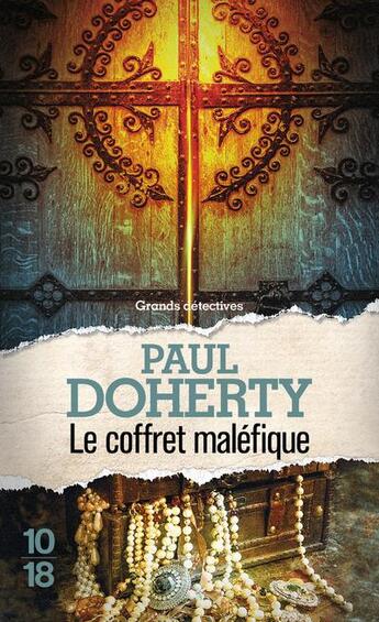 Couverture du livre « Le coffret maléfique » de Paul Doherty aux éditions 10/18