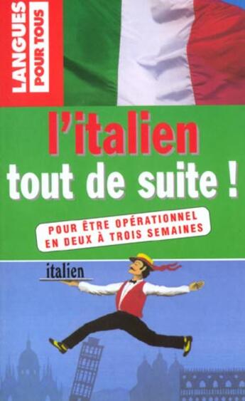 Couverture du livre « L'Italien Tout De Suite » de Chiodelli et Mccavana aux éditions Pocket