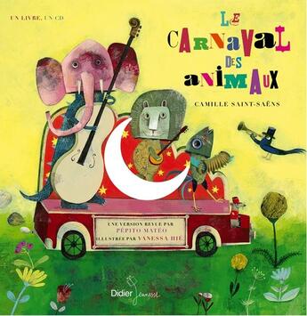 Couverture du livre « Le carnaval des animaux » de Vanessa Hie aux éditions Didier Jeunesse