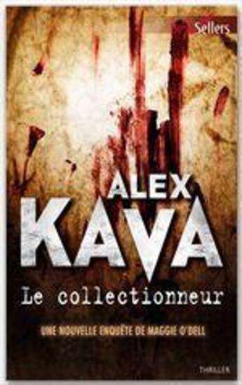 Couverture du livre « Le collectionneur » de Alex Kava aux éditions Harlequin