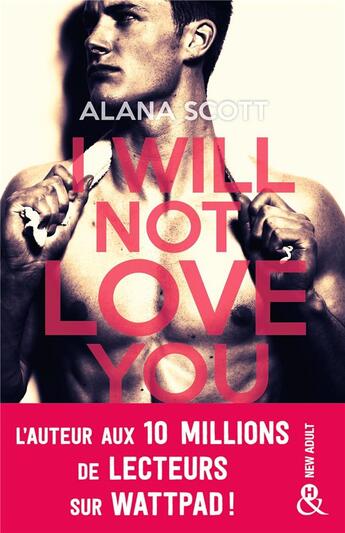 Couverture du livre « I will not love you » de Alana Scott aux éditions Harlequin