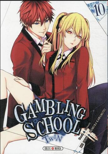 Couverture du livre « Gambling school - twin Tome 10 » de Homura Kawamoto et Kei Saiki aux éditions Soleil