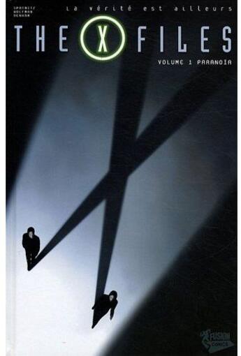 Couverture du livre « The X-files t.1 ; paranoïa » de Frank Spotnitz aux éditions Panini