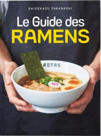 Couverture du livre « Le guide des ramens » de Takanashi Shigekazu aux éditions Imho