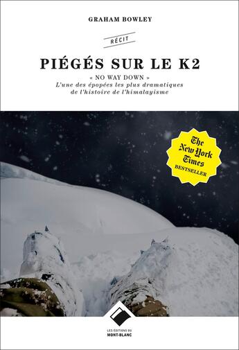 Couverture du livre « No way down ; piégés sur le K2 ; l'une des épopées les plus dramatiques de l'histoire de l'himalayisme » de Graham Bowley aux éditions Glenat