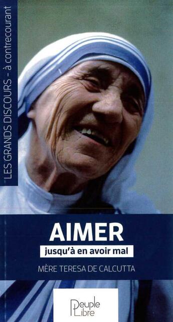 Couverture du livre « Les conditions pour la paix ? ; discours lors de la remise du prix nobel » de Mere Teresa aux éditions Peuple Libre