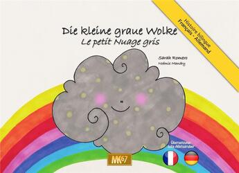 Couverture du livre « Le petit nuage gris - kleine graue wolke [kamishibai] » de Romero/Mandry aux éditions Mk67