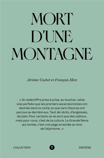 Couverture du livre « Mort d'une montagne » de Francois Hien et Jerome Cochet aux éditions Libel