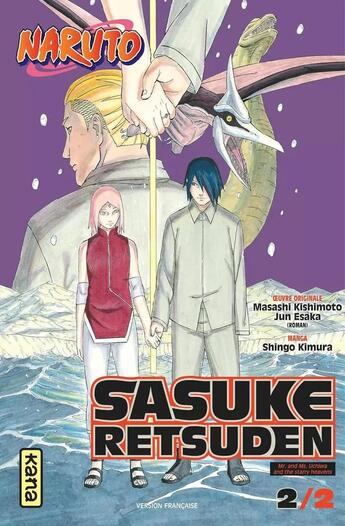 Couverture du livre « Sasuke retsuden Tome 2 » de Masashi Kishimoto et Jun Esaka et Shingo Kimura aux éditions Kana