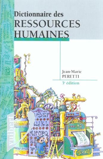 Couverture du livre « Dictionnaire Des Ressources Humaines ; 3e Edition » de Jean-Marie Peretti aux éditions Vuibert