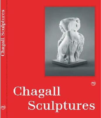 Couverture du livre « Chagal, sculptures » de  aux éditions Reunion Des Musees Nationaux