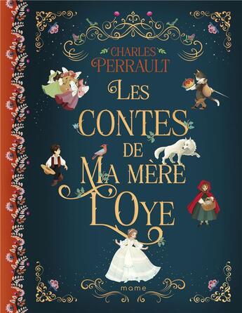 Couverture du livre « Les contes de ma mère l'Oye » de Charles Perrault et Alicia Rutigliano aux éditions Mame