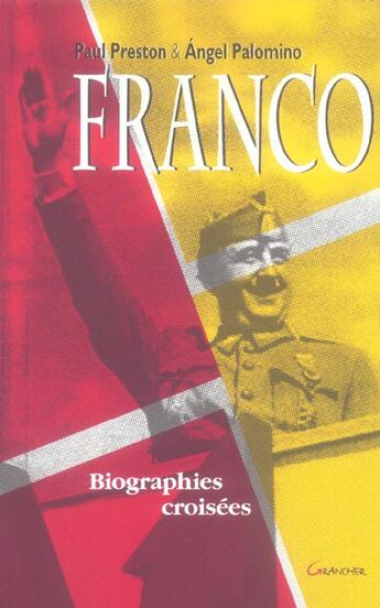 Couverture du livre « Francisco franco : biographies croisees » de  aux éditions Grancher