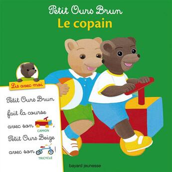 Couverture du livre « Petit Ours Brun ; le copain » de Marie Aubinais et Daniele Bour et Charlotte Le Breton aux éditions Bayard Jeunesse