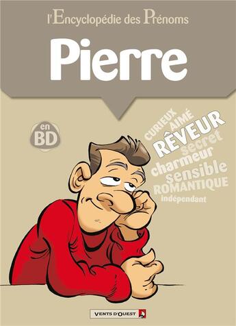 Couverture du livre « L'Encyclopédie des prénoms - Tome 01 : Pierre » de Belom et Gege et Eric Miller aux éditions Vents D'ouest