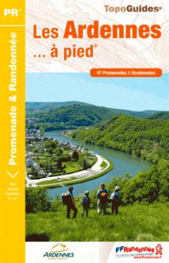 Couverture du livre « Les Ardennes... à pied (édition 2013) » de  aux éditions Ffrp