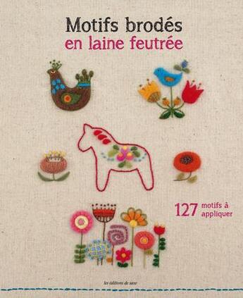 Couverture du livre « Motifs brodés en laine feutrée » de Toyoka Takata et Tamayu aux éditions De Saxe