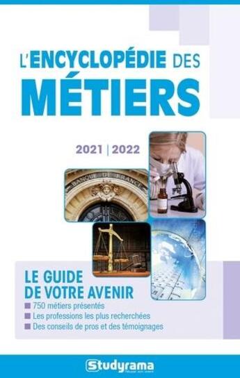 Couverture du livre « Encyclopedie des métiers : le guide de votre avenir » de  aux éditions Studyrama