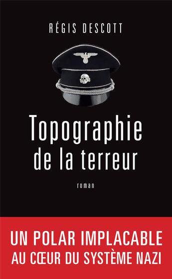 Couverture du livre « Topographie de la terreur » de Regis Descott aux éditions Archipel