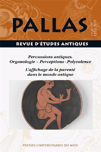 Couverture du livre « Percussions antiques. organologie perceptions - polyvalence / l'affichage de la parente dans le » de Saura-Ziegelmeyer aux éditions Pu Du Mirail