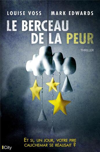 Couverture du livre « Le berceau de la peur » de Mark Edwards aux éditions City