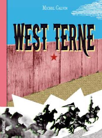 Couverture du livre « West terne » de Galvin Michel aux éditions Sarbacane