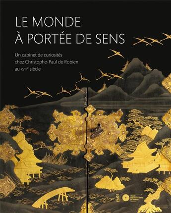 Couverture du livre « Le monde à portée de sens ; un cabinet de curiosites chez Chistophe-Paul de Robien au XVIIIe siècle » de Coulon Francois aux éditions Fage